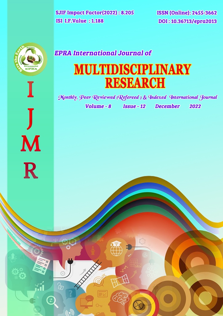 					View Vol. 8 No. 12 (2022): EPRA International Journal of Multidisciplinary Research (IJMR)
				