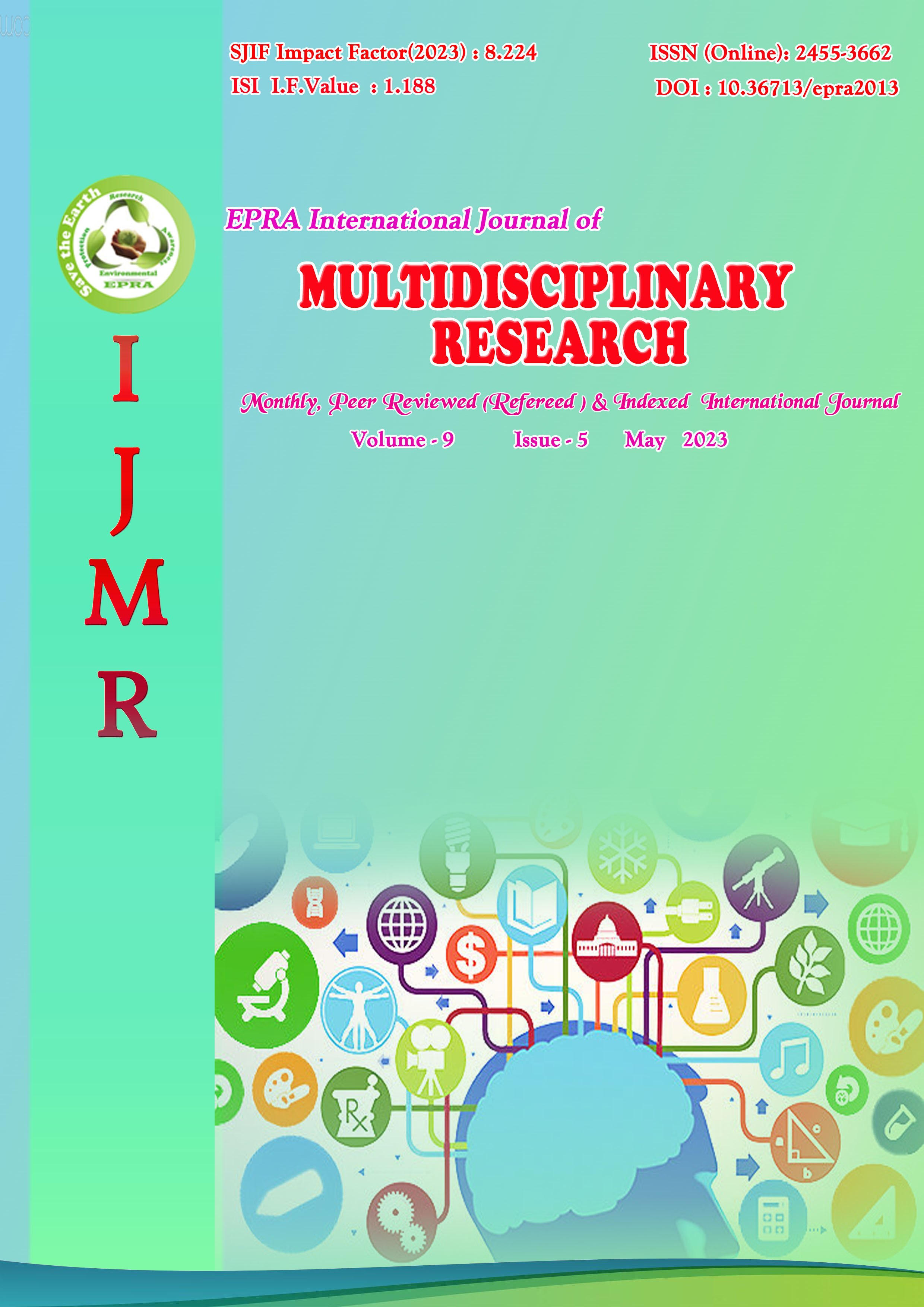 					View Vol. 9 No. 5 (2023): EPRA International Journal of Multidisciplinary Research (IJMR)
				