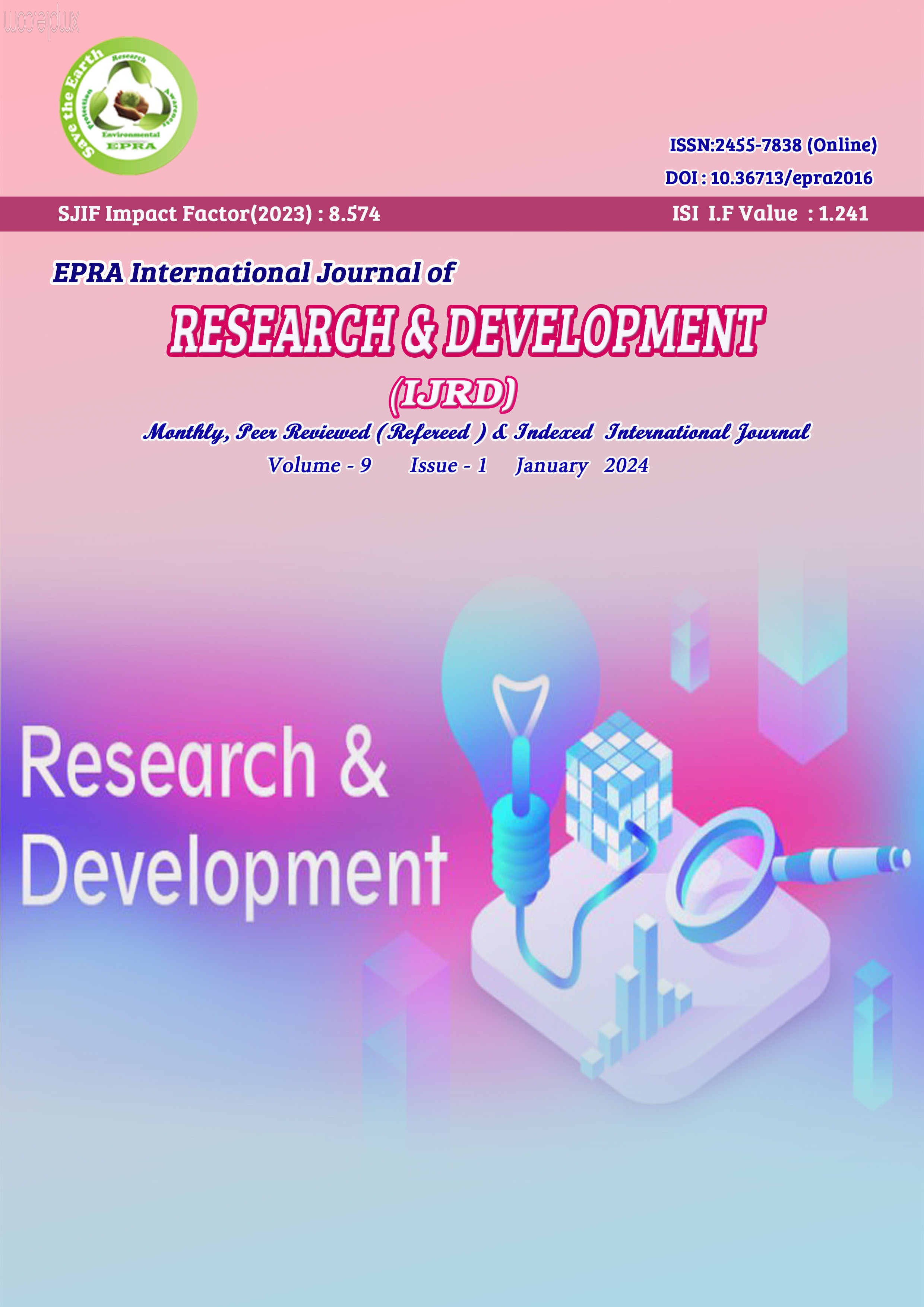					View Vol. 9 No. 1 (2024): EPRA International Journal of Research and Development (IJRD)
				